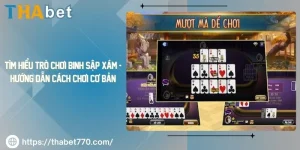 Tìm Hiểu Trò chơi Binh Sập Xám - Hướng Dẫn Cách Chơi Cơ Bản